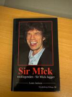 Sir Mick : rocklegenden Sir Mick Jagger