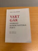 Vart g&aring;r Sveriges Kommunistiska Parti? En stridsskrift 