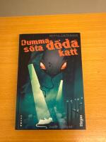 Dumma s&ouml;ta d&ouml;da katt