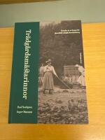 Tr&auml;dg&aring;rdsm&auml;starinnor : hundra &aring;r av kamp f&ouml;r j&auml;mst&auml;lld tr&auml;dg&aring;rdsutbildning