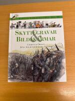 Barnens v&auml;rldshistoria. D. 6 : Skyttegravar & bildsk&auml;rmar