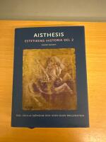 Aisthesis : estetikens historia. Del 2, andra bandet