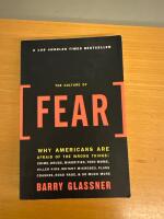 The culture of fear - why Americans are afraid of the wrong things