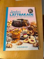 Lindas l&auml;ttbakade favoriter : Kakor, bullar och matbr&ouml;d