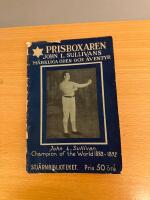 Prisboxaren John L Sullivans m&auml;rkliga &ouml;den och &auml;ventyr John L Sullivan Champion of the World 1882-1892