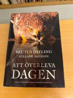 Att &ouml;verleva dagen : om f&aring;glars sinnen och anpassningsf&ouml;rm&aring;ga
