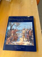 New Sweden in the New World 1638-1655