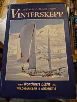 Vinterskepp : med Northern Light till vildmarks&aring;r i Antarktis