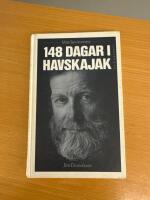 148 dagar i havskajak : en paddlares ensamf&auml;rd i 6.379 kilometer