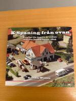 K-spaning fr&aring;n ovan : Sverige f&ouml;r femtio &aring;r sedan och hur landet ligger idag