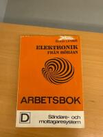 Elektronik fr&aring;n b&ouml;rjan D Arbetsbok S&auml;ndare- och mottagaresystem