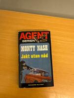 Monty Nash Jakt utan n&aring;d Agent-serien