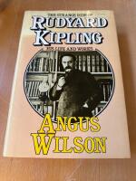 The Strange Ride of Rudyard Kipling His Life and Works 