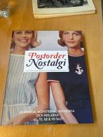 Postordernostalgi : en h&auml;rlig resa genom postordermodets historia