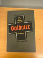 Soldater : om kamp, d&ouml;dande och d&ouml;d