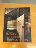 Tidevarv komma, tidevarv f&ouml;rsvinna - om det kyrkliga kulturarvet i V&auml;rmland och Dalsland