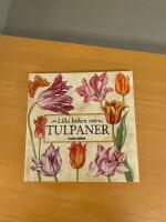 Lilla boken om tulpaner