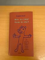 H&auml;r &auml;r jag! Vem &auml;r du? - om n&auml;rvaro, respekt och gr&auml;nser mellan vuxna och barn