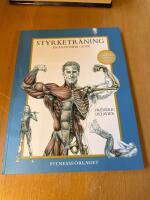Styrketr&auml;ning : en anatomisk guide