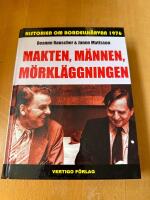 Makten, m&auml;nnen, m&ouml;rkl&auml;ggningen - historien om bordellh&auml;rvan 1976