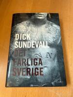 Det farliga Sverige