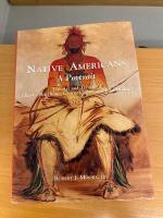 Native Americans A Portrait The Art and Travels of Charles Bird King George Catlin and Karl Bodmer