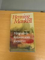 F&aring;ngv&aring;rdskolonin som f&ouml;rsvann
