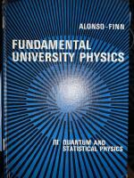 Fundamental University physics III Quantum and statistical physics