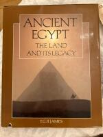 Ancient Egypt; The Land and its Legacy