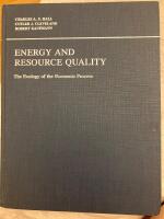 Energy and resource quality - the ecology of the economic process