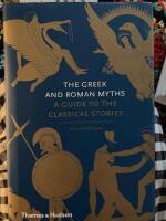 The greek and roman myths. A guide to the classic stories