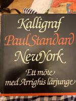 Kalligraf Paul Standard New York - ett m&ouml;te med Arrighis l&auml;rjunge