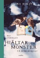 Hj&auml;ltar och monster p&aring; himlavalvet : andra boken