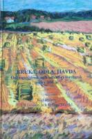 Bruka, odla, h&auml;vda. Odlingssystem och uth&aring;lligt jordbruk under 400 &aring;r