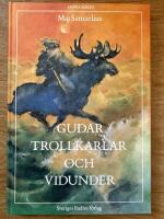 Gudar, trollkarlar och vidunder