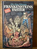 Frankensteins faster - ett fasansfullt p&aring;hitt