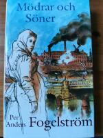 M&ouml;drar och s&ouml;ner : roman