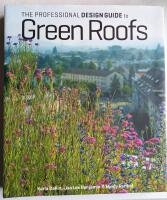 The professional design guide to green roofs