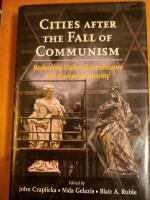 Cities after the fall of communism - reshaping cultural landscapes and European identity