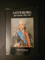 G&ouml;teborg p&aring; Gustav III:s tid