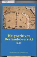 Krigsarkivet Beståndsöversikt Del 9
