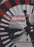 Internationell Roulette II : Nyckeln till l&ouml;sningen
