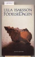 F&ouml;delsedagen : [roman]