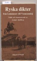 Ryska dikter fr&aring;n Lomonosov till Voznesenskij