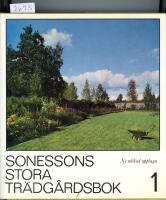 Sonessons stora tr&auml;dg&aring;rdsbok 1