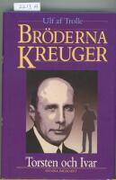 Bröderna Kreuger : Torsten och Ivar