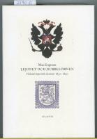 Lejonet och dubbel&ouml;rnen : Finlands imperiella decennier 1830-1890