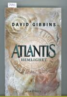 Atlantis hemlighet : historiens st&ouml;rsta g&aring;ta p&aring; v&auml;g att l&ouml;sas