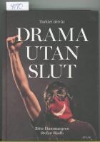 Drama utan slut : Turkiet 100 &aring;r