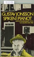 Spiken i pianot : uppfostringsdebatt och socialv&aring;rd 1930-1980